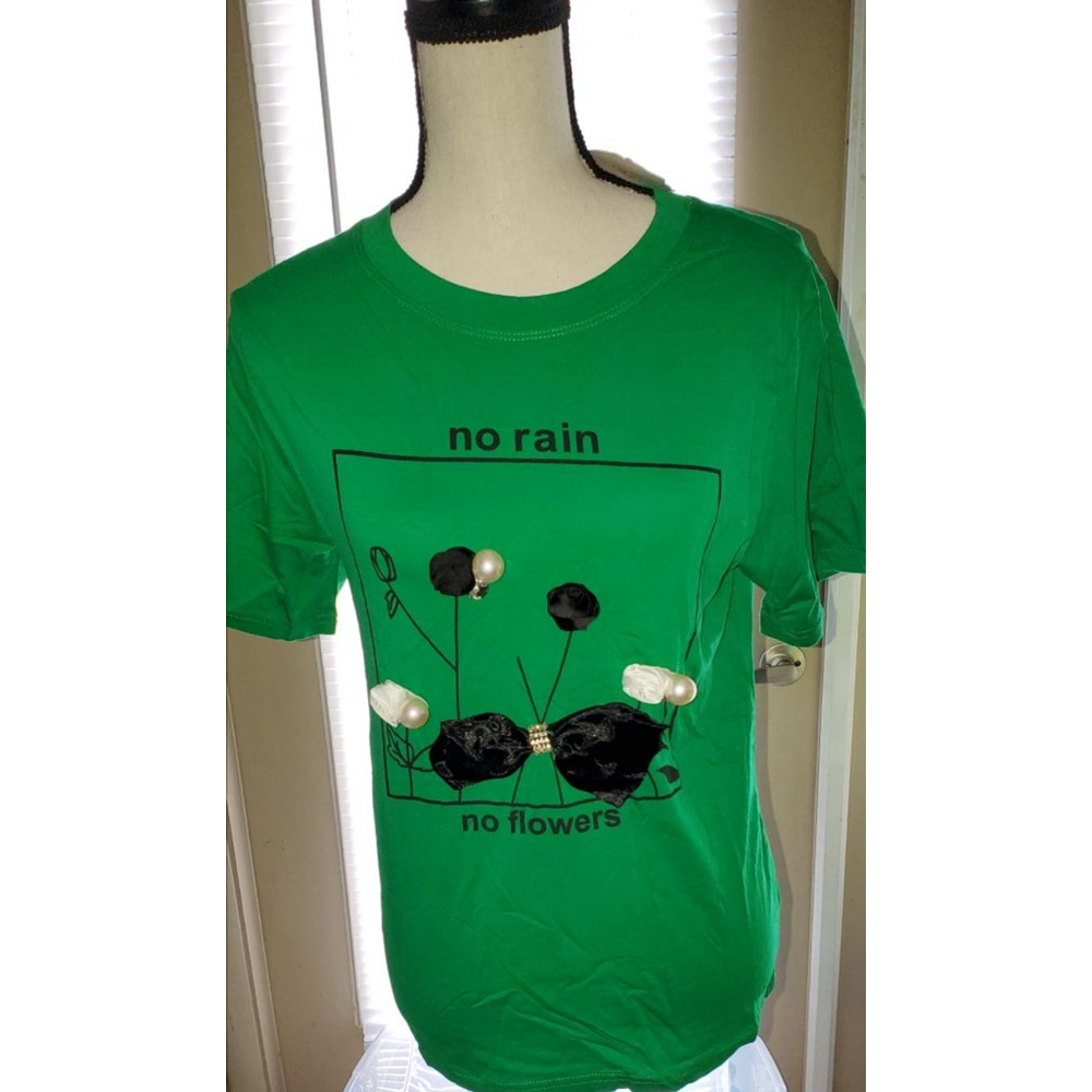 It's Just A Playful T-shirt.  'no rain' and 'no flower t-shirt